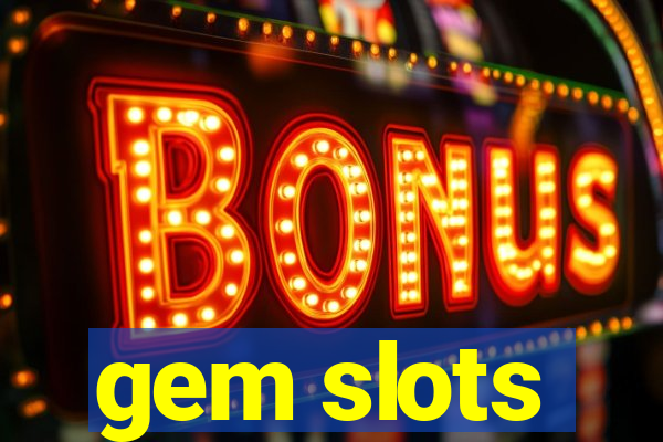 gem slots